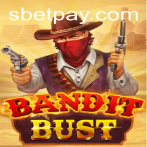 Discover the Excitement of BanditBust: A Thrilling Gaming Experience with SBet